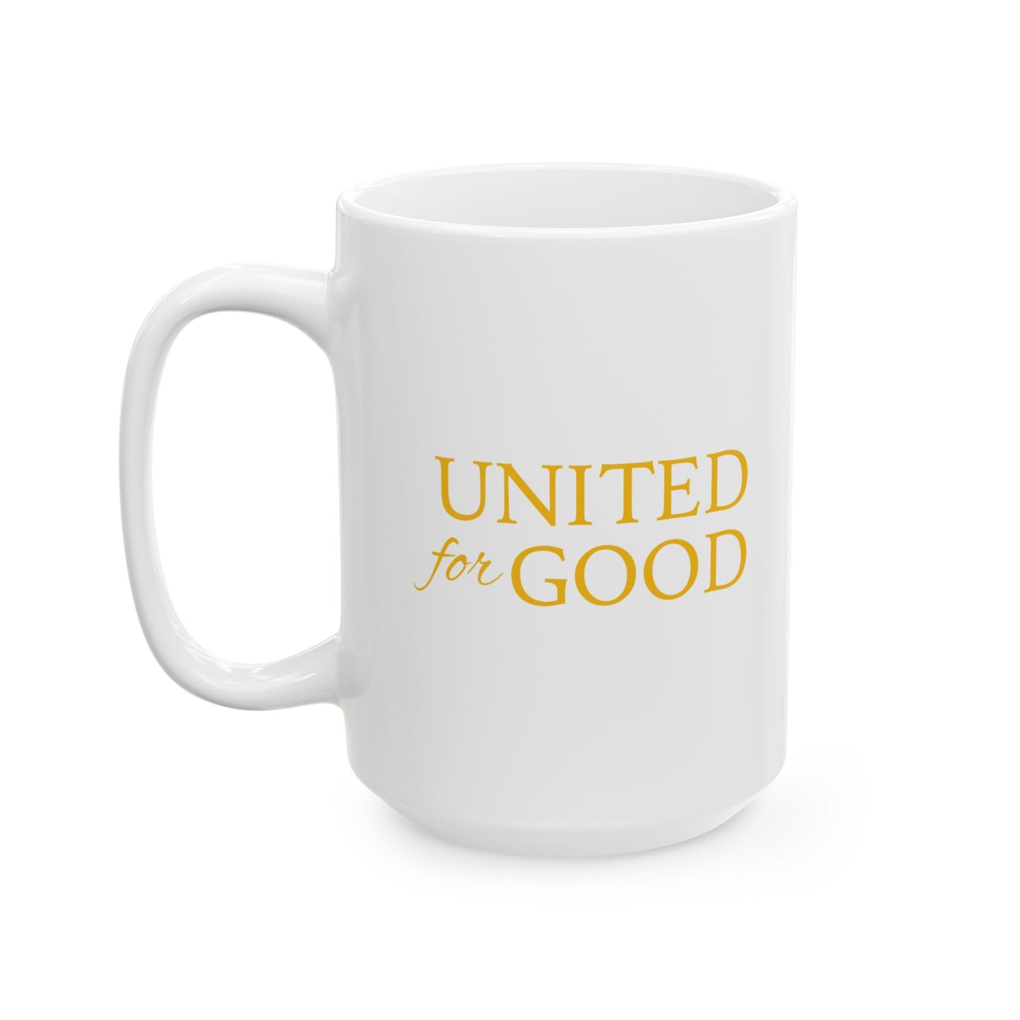 UNITED FOR GOOD Ceramic Mug: Light the way.