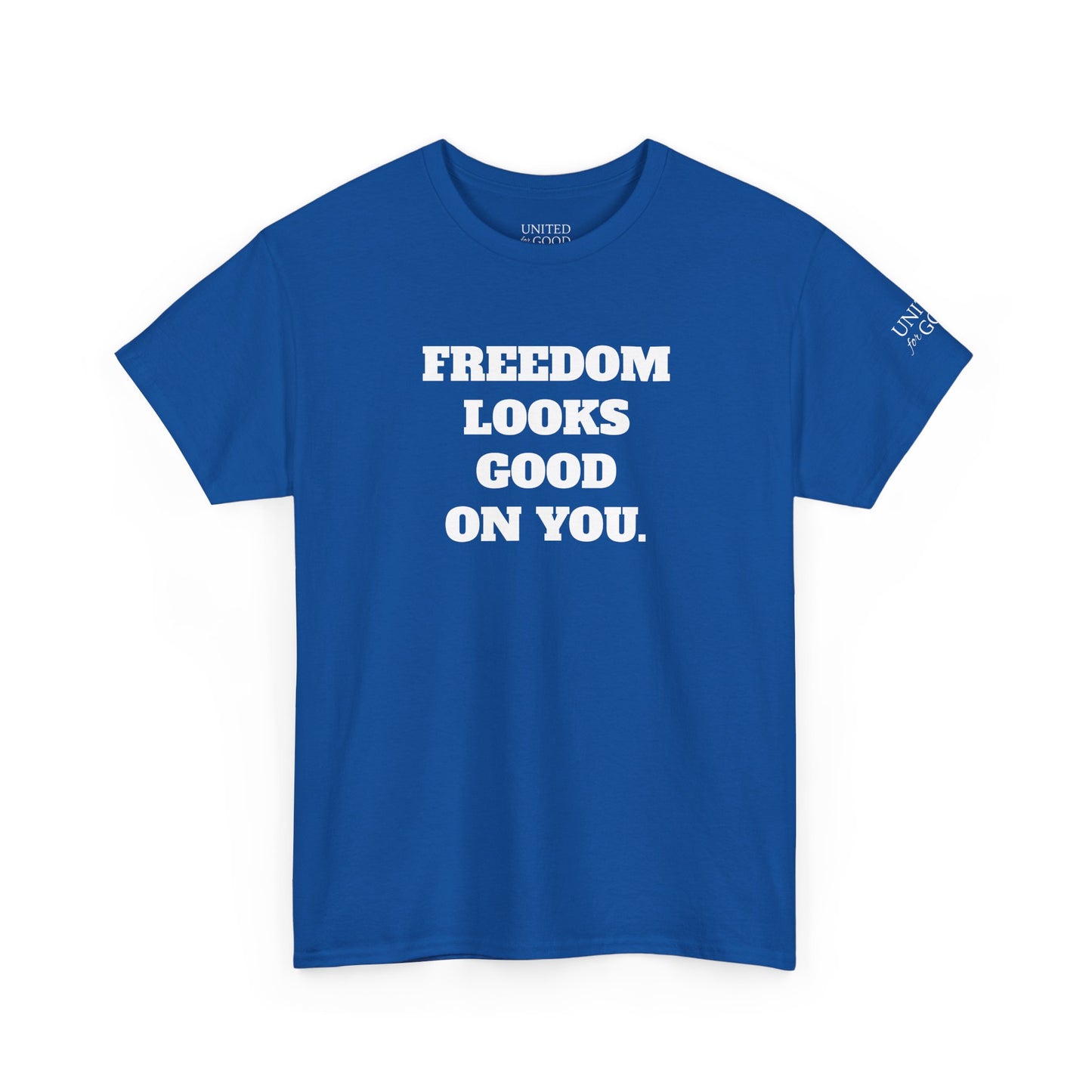 UNITED FOR GOOD Classic Cotton Tee: Freedom